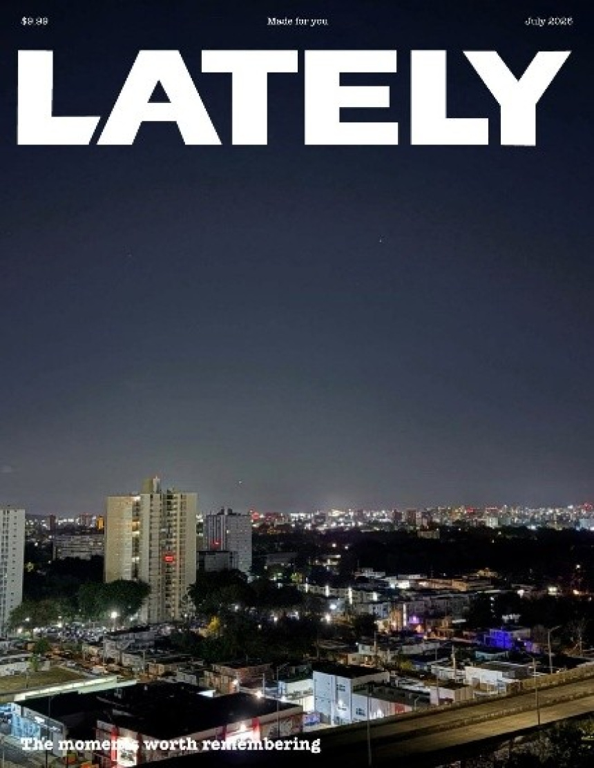 lately